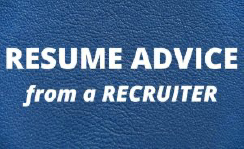 Interview with a Recruiter, Part 1: Resume Advice for Job Seekers